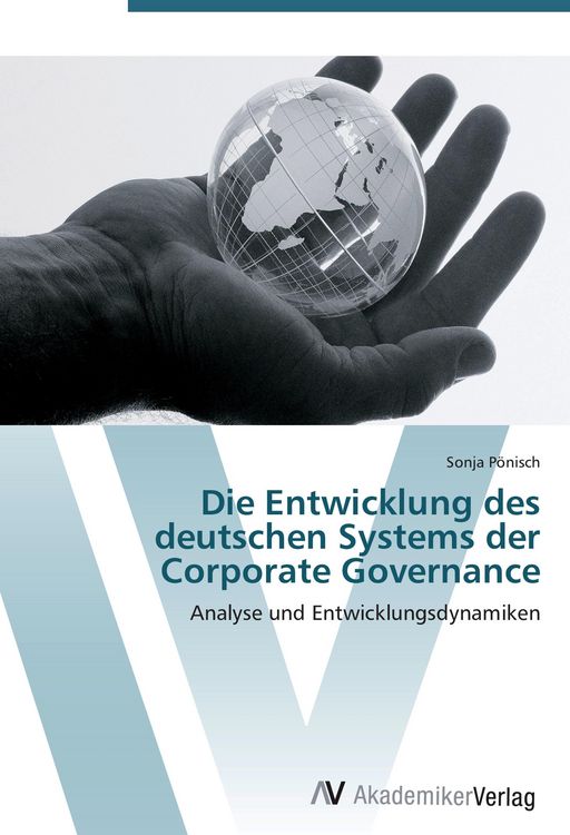 Produktbild: Die Entwicklung des deutschen Systems der Corporate Governance