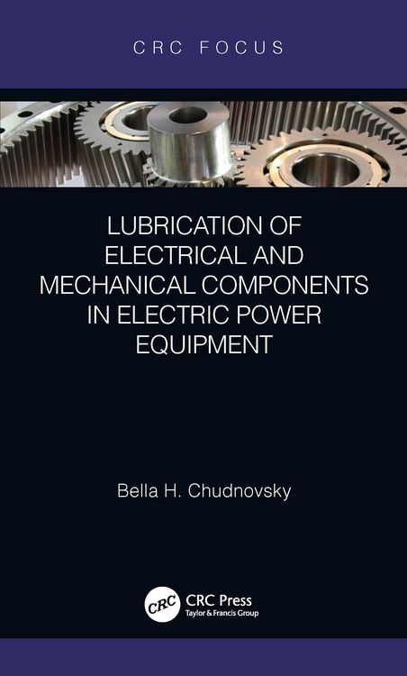 Produktbild: Lubrication of Electrical and Mechanical Components in Electric Power Equipment