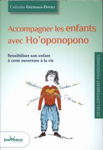 Produktbild: Accompagner les enfants avec Ho'oponopono