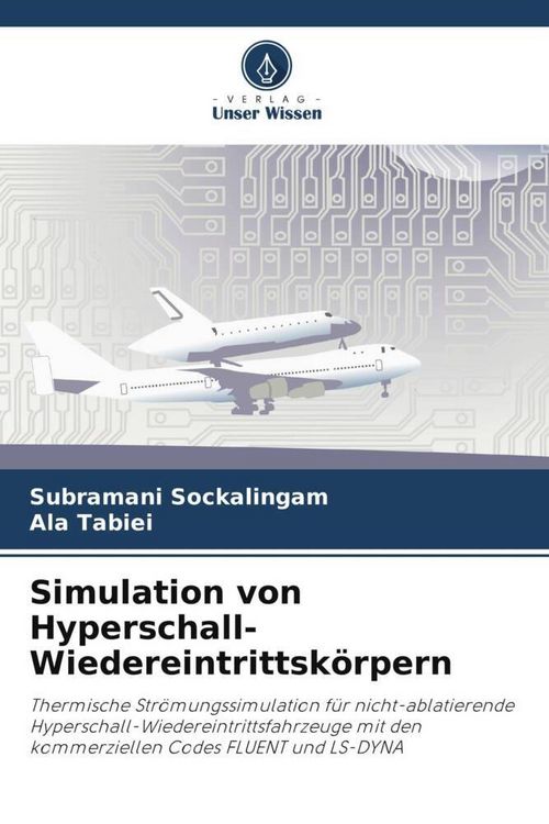 Produktbild: Simulation von Hyperschall-Wiedereintrittsk&ouml;rpern
