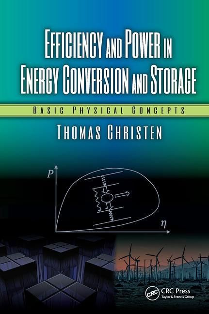 Produktbild: Christen, T: Efficiency and Power in Energy Conversion and S