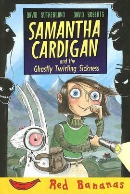 Produktbild: Samantha Cardigan and the Ghastly Twirling Sickness