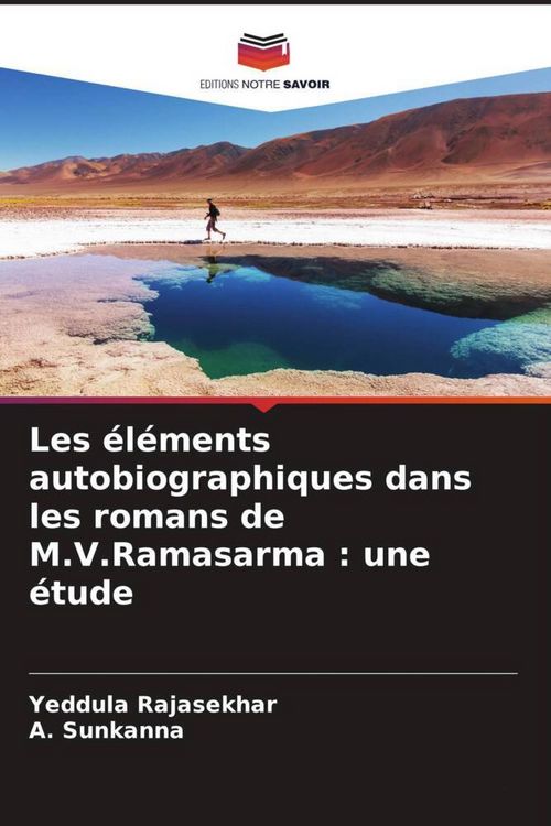 Produktbild: Les &eacute;l&eacute;ments autobiographiques dans les romans de M.V.Ramasarma : une &eacute;tude