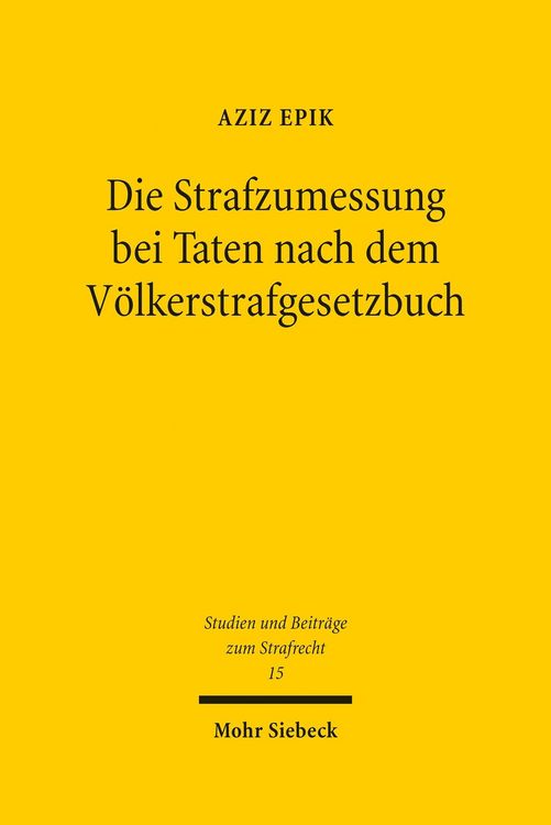 Produktbild: Die Strafzumessung bei Taten nach dem V&ouml;lkerstrafgesetzbuch