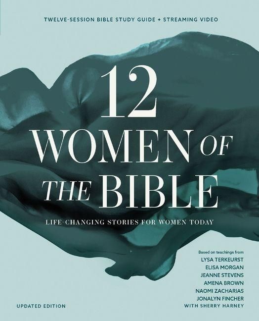 Produktbild: Twelve Women of the Bible Study Guide Plus Streaming Video, Updated Edition