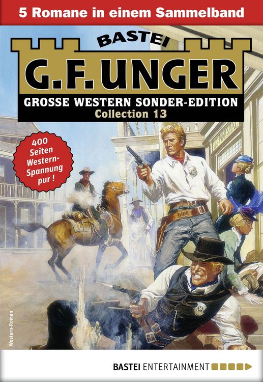 Produktbild: G. F. Unger Sonder-Edition Collection 13 - Western-Sammelband