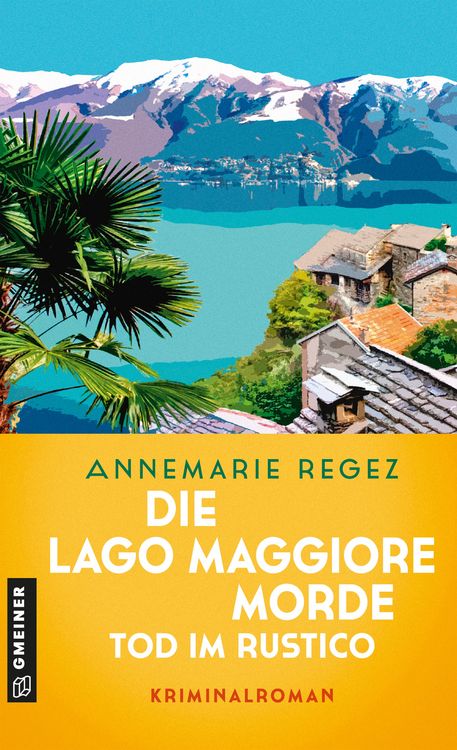 Produktbild: Die Lago Maggiore-Morde - Tod im Rustico