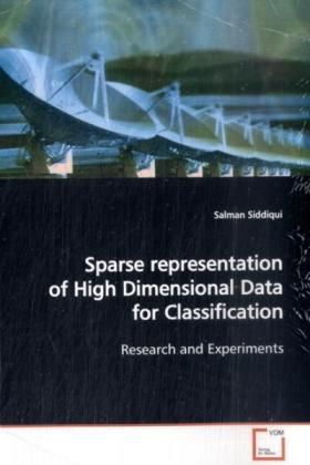 Produktbild: Siddiqui, S: Sparse representation of High Dimensional Data