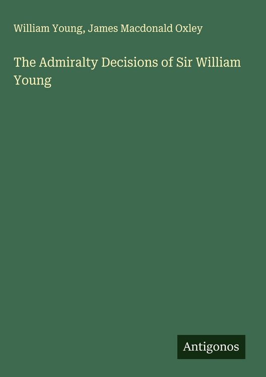 Produktbild: The Admiralty Decisions of Sir William Young