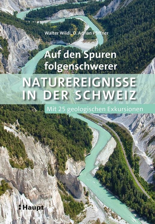 Produktbild: Auf den Spuren folgenschwerer Naturereignisse in der Schweiz