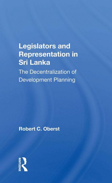 Produktbild: Legislators And Representation In Sri Lanka