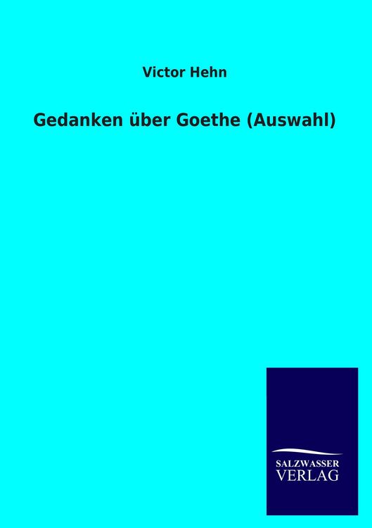 Produktbild: Gedanken &uuml;ber Goethe (Auswahl)