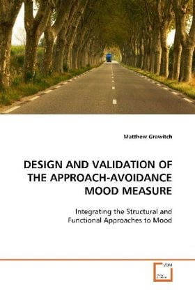 Produktbild: Grawitch, M: Design and Validation Of The Approach-Avoidance
