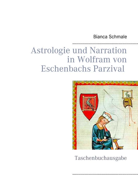 Produktbild: Astrologie und Narration in Wolfram von Eschenbachs Parzival