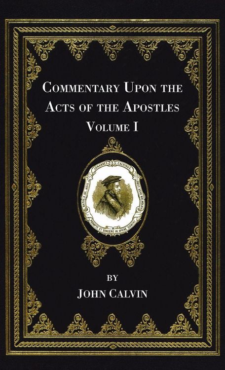 Produktbild: Commentary Upon the Acts of the Apostles, Volume One