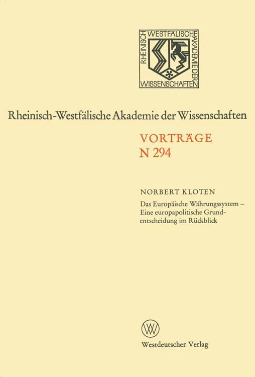 Produktbild: Das Europ&auml;ische W&auml;hrungssystem &mdash; Eine europapolitische Grundentscheidung im R&uuml;ckblick