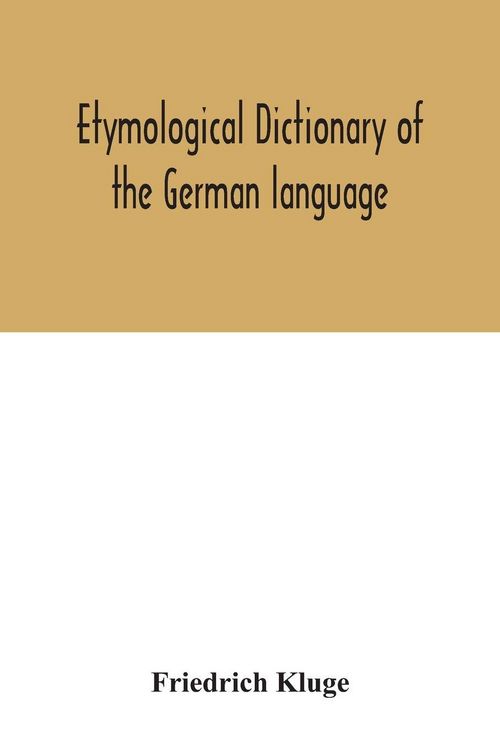 Produktbild: Etymological dictionary of the German language