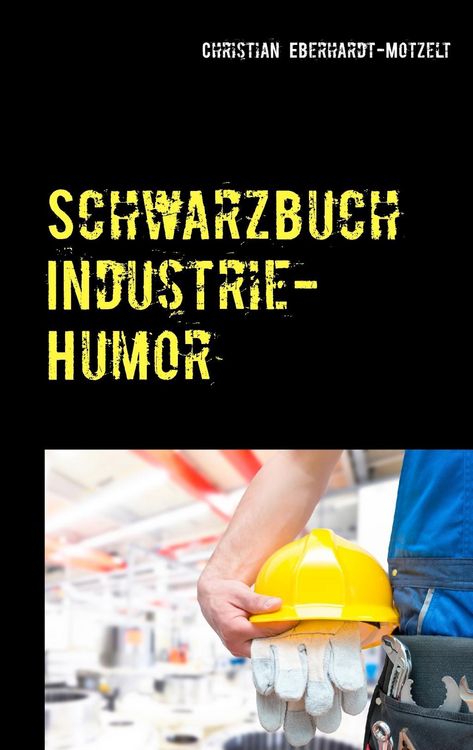 Produktbild: Schwarzbuch Industrie-Humor