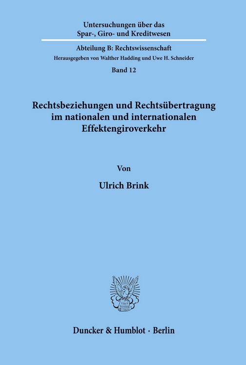 Produktbild: Rechtsbeziehungen und Rechts&uuml;bertragung im nationalen und internationalen Effektengiroverkehr.