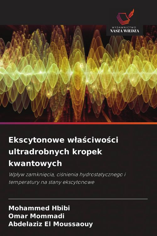 Produktbild: Ekscytonowe w&iquest;a&iquest;ciwo&iquest;ci ultradrobnych kropek kwantowych
