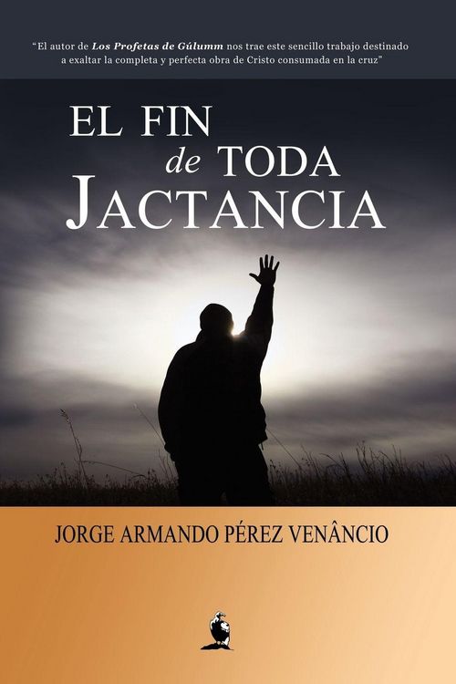 Produktbild: El Fin de Toda Jactancia
