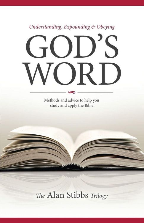 Produktbild: Understanding, Expounding and Obeying God's Word