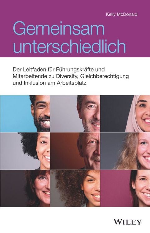 Produktbild: Gemeinsam unterschiedlich: Der Leitfaden f&uuml;r F&uuml;hrungskr&auml;fte und Mitarbeitende zu Diversity, Gleichberechtigung und Inklusion am Arbeitsplatz
