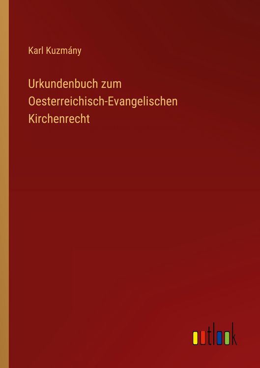 Produktbild: Urkundenbuch zum Oesterreichisch-Evangelischen Kirchenrecht