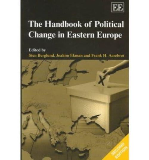 Produktbild: The Handbook of Political Change in Eastern Europe, Second