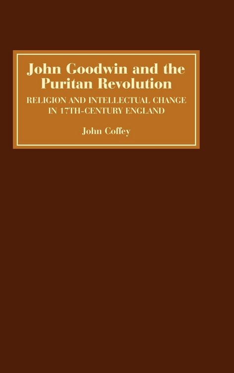 Produktbild: John Goodwin and the Puritan Revolution