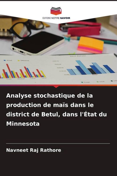 Produktbild: Analyse stochastique de la production de ma&iuml;s dans le district de Betul, dans l'&Eacute;tat du Minnesota
