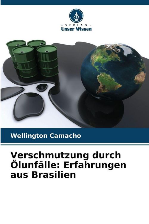 Produktbild: Verschmutzung durch &Ouml;lunf&auml;lle: Erfahrungen aus Brasilien