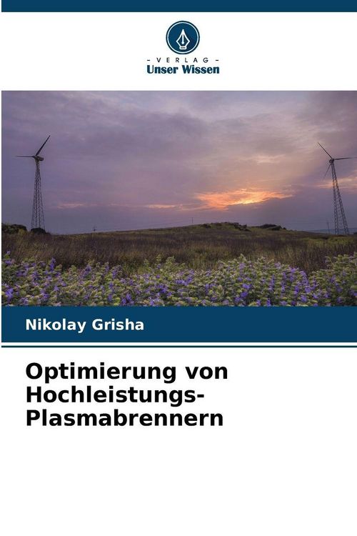Produktbild: Optimierung von Hochleistungs-Plasmabrennern