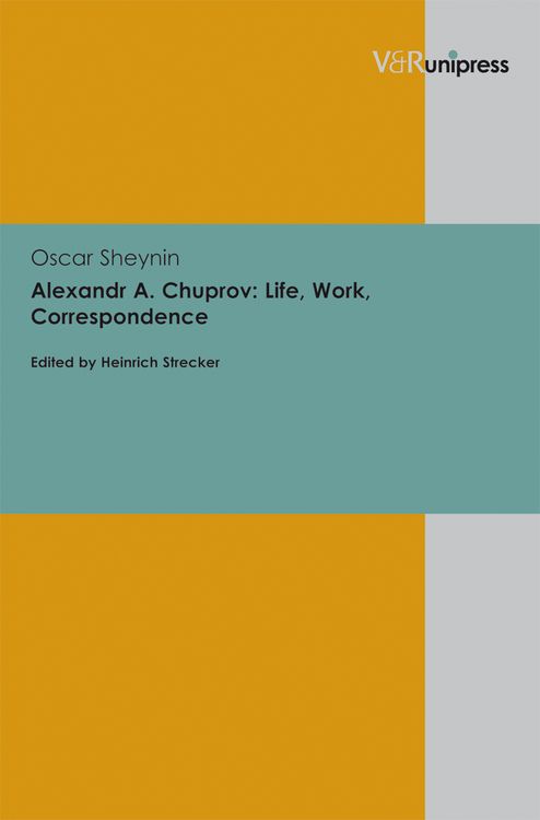 Produktbild: Alexandr A. Chuprov: Life, Work, Correspondence