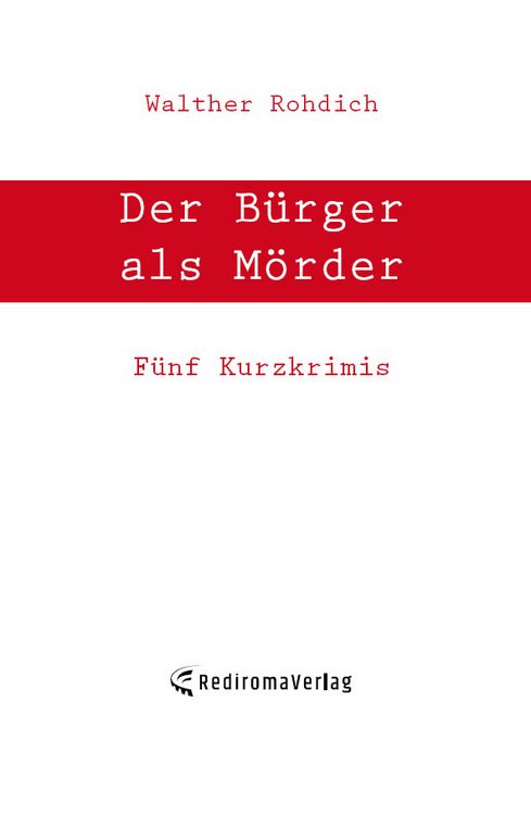 Produktbild: Der B&uuml;rger als M&ouml;rder