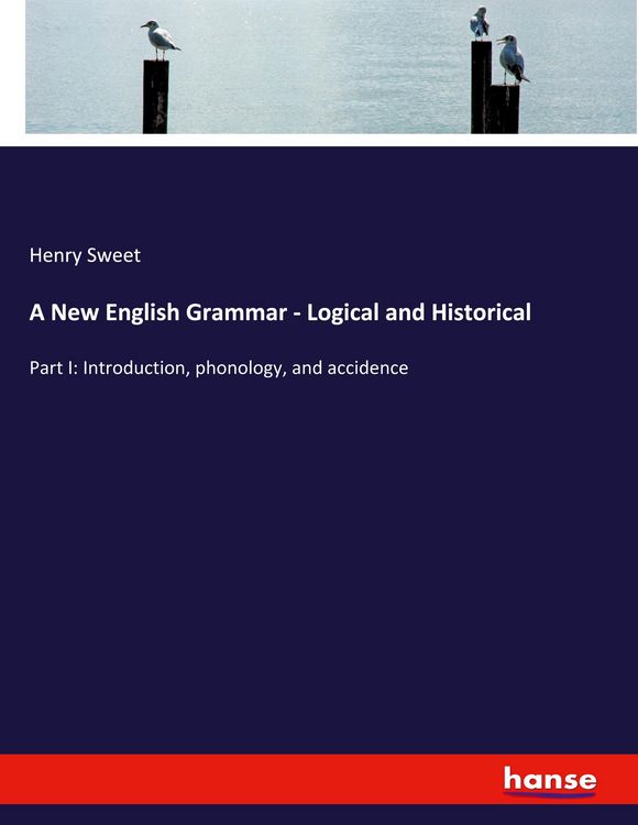 Produktbild: A New English Grammar - Logical and Historical