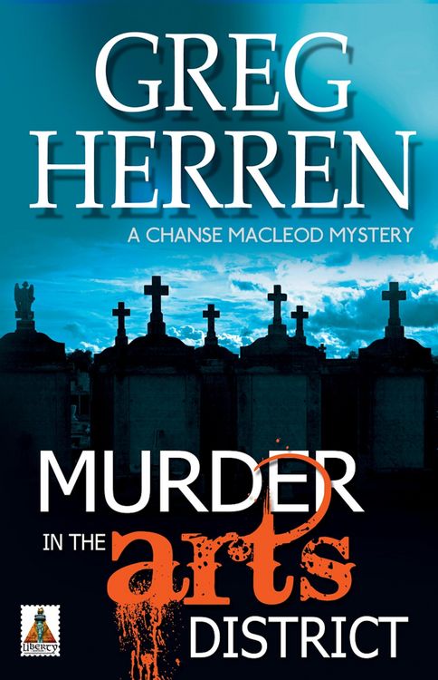 Produktbild: Murder in the Arts District (Chanse MacLeod Mystery, #7)