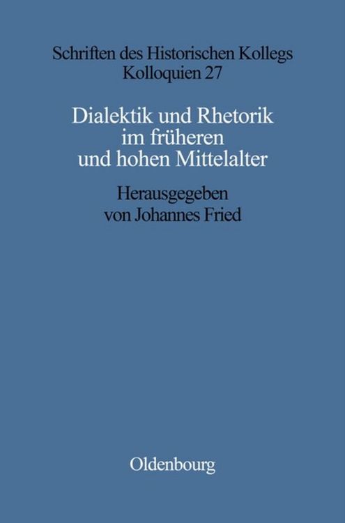 Produktbild: Dialektik und Rhetorik im fr&uuml;hen und hohen Mittelalter
