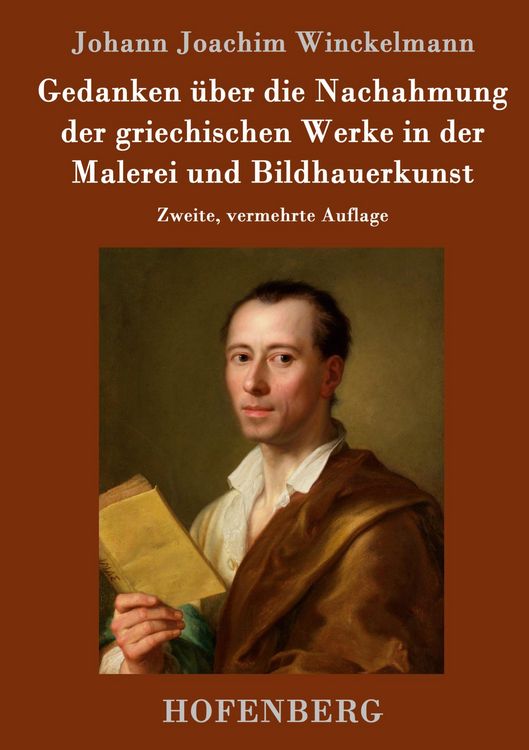 Produktbild: Gedanken &uuml;ber die Nachahmung der griechischen Werke in der Malerei und Bildhauerkunst