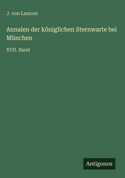 Produktbild: Annalen der k&ouml;niglichen Sternwarte bei M&uuml;nchen