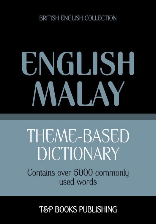 Produktbild: Theme-based dictionary British English-Malay - 5000 words