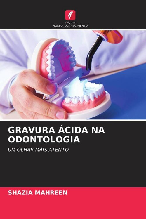 Produktbild: Gravura &Aacute;cida Na Odontologia