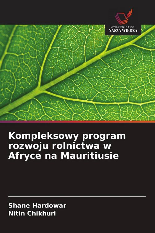 Produktbild: Kompleksowy program rozwoju rolnictwa w Afryce na Mauritiusie