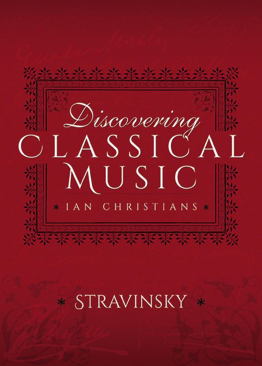Produktbild: Discovering Classical Music: Stravinsky