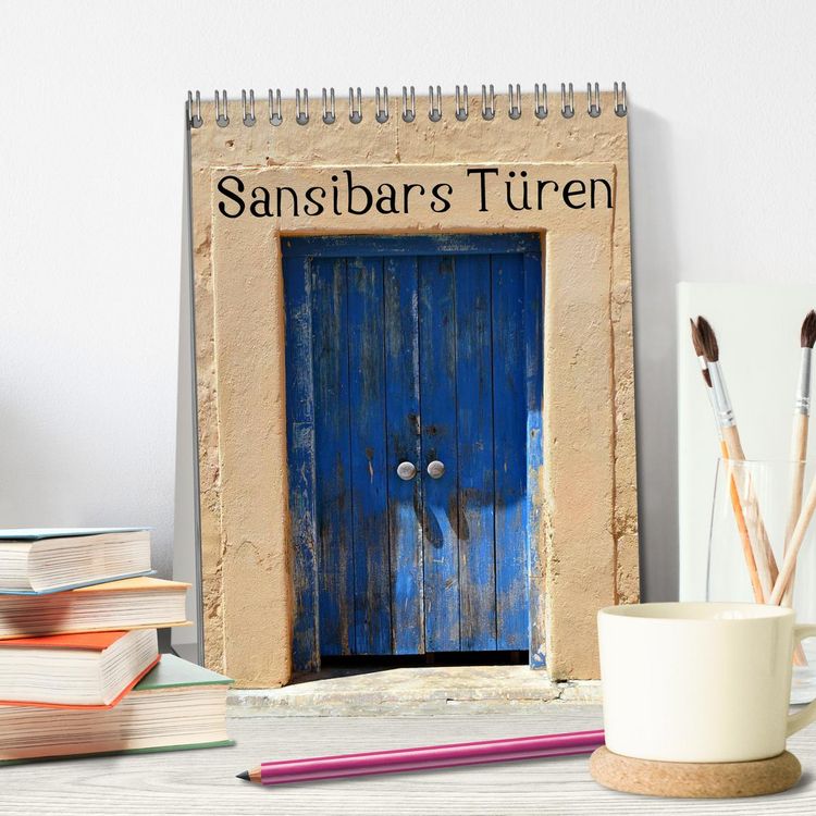 Produktbild: Sansibars T&uuml;renkunst (Tischkalender 2026 DIN A5 hoch), CALVENDO Monatskalender