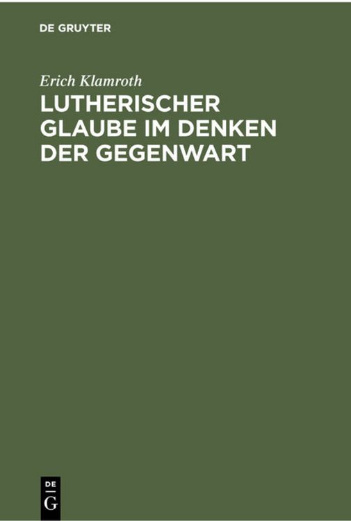 Produktbild: Lutherischer Glaube im Denken der Gegenwart