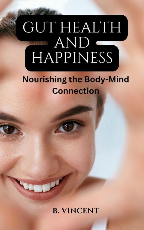 Produktbild: Gut Health and Happiness