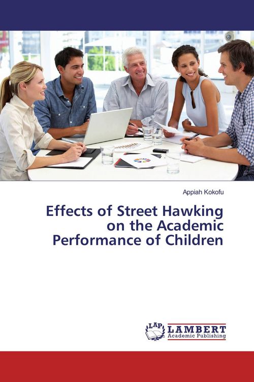 Produktbild: Effects of Street Hawking on the Academic Performance of Children