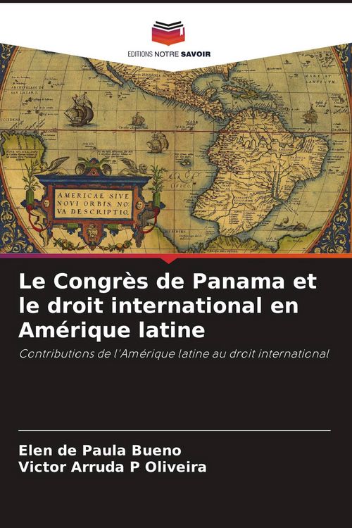 Produktbild: Le Congr&egrave;s de Panama et le droit international en Am&eacute;rique latine