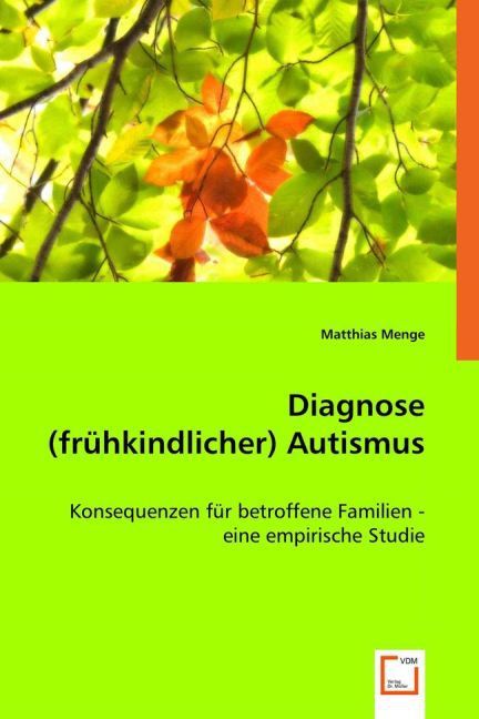 Produktbild: Menge, M: Diagnose (fr&uuml;hkindlicher) Autismus